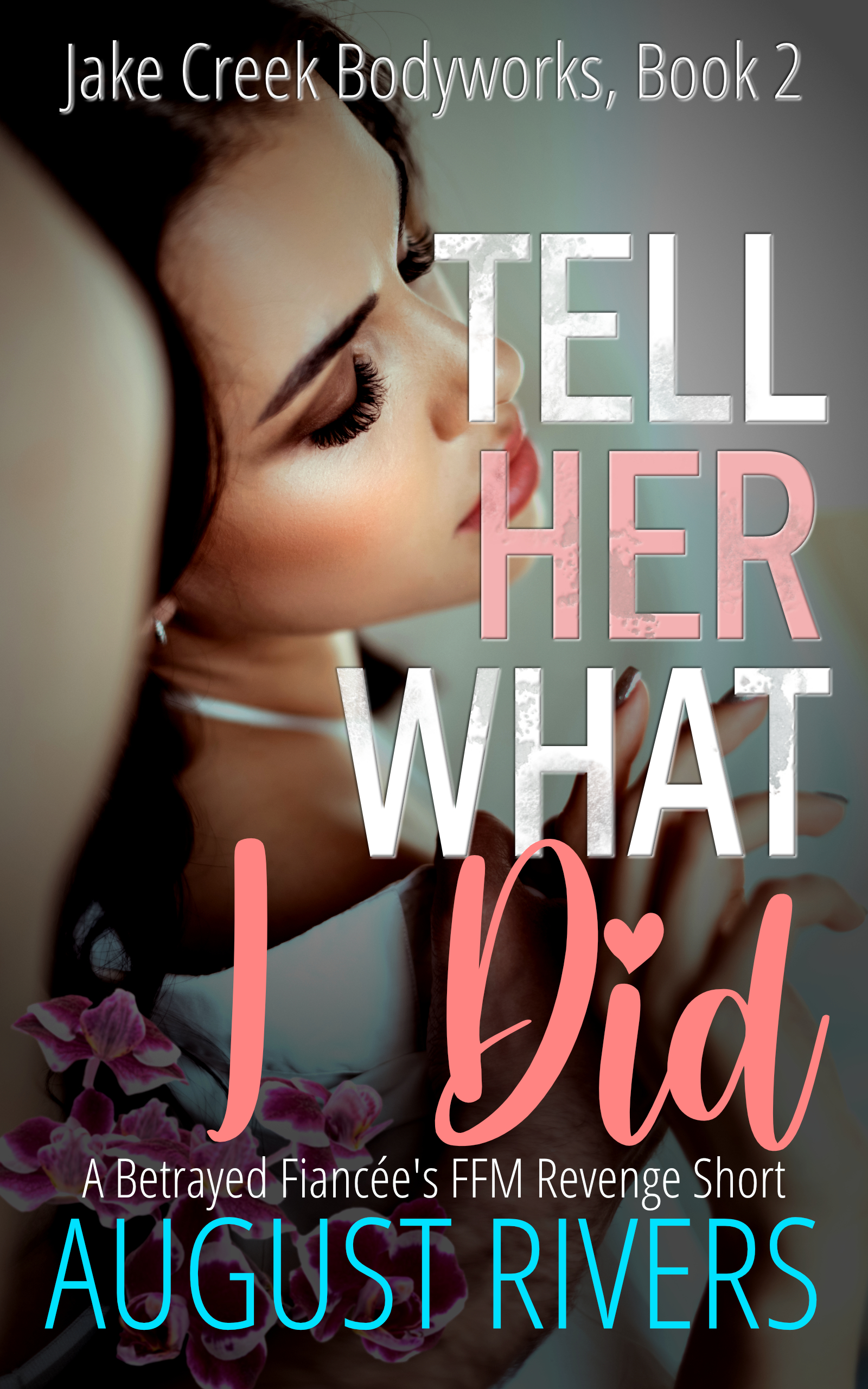 Tell Her What I Did cover